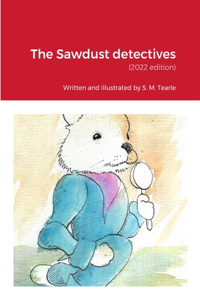 The Sawdust detectives