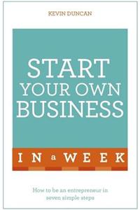 Start Your Own Business In A Week