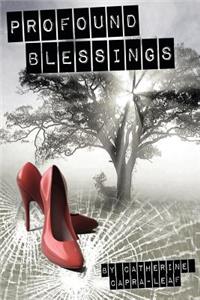 Profound Blessings
