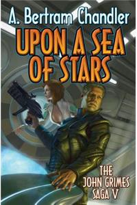 Upon A Sea Of Stars