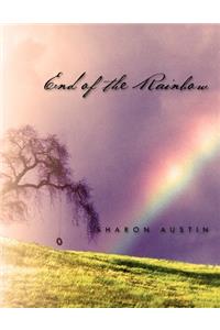 End of the Rainbow