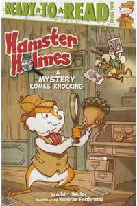 Hamster Holmes, a Mystery Comes Knocking