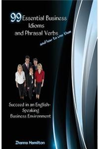 99 Essential Business Idioms and Phrasal Verbs