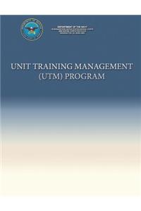 Unit Training Management (UTM) Program