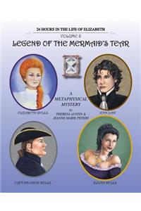 Legend of the Mermaid's Tear: History of the Wells Family
