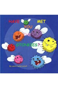 Have You Met The Stonkies?
