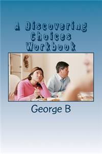 Discovering Choices Workbook