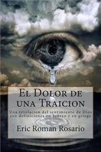 El Dolor de una Traicion
