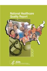 National Healthcare Quality Report, 2007