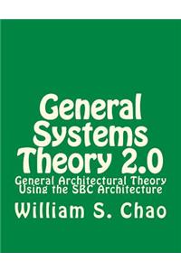 General Systems Theory 2.0