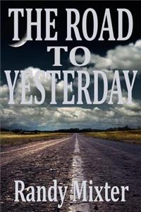 Road To Yesterday