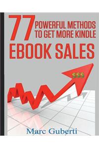 77 Powerful Methods to Get More Kindle eBook Sales