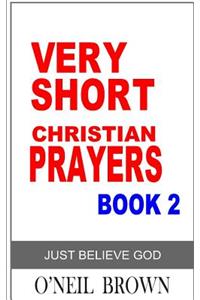 Very Short Christian Prayer Book 2