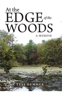 At the Edge of the Woods