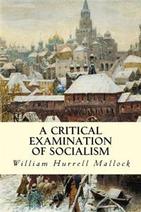 Critical Examination of Socialism