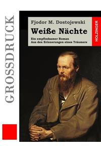 Weiße Nächte (Großdruck)