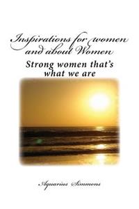 Inspirations for woman and about woman