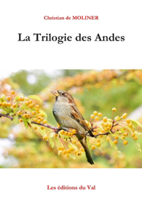 La trilogie des Andes