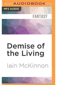 Demise of the Living