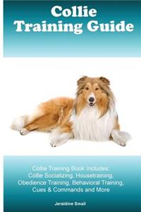 Collie Training Guide Collie Training Book Includes