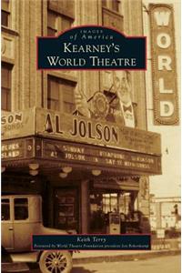 Kearney's World Theater