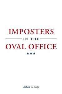 Imposters in the Oval Office