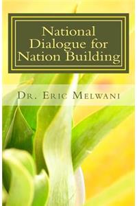 National Dialogue for Nation Building