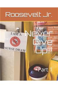 Never Give Up!!!