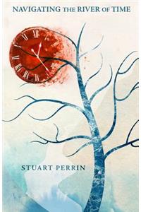 Navigating The River of Time
