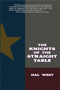 The Knights of the Straight Table