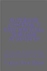 Superior Contract Law Writing For Law Students