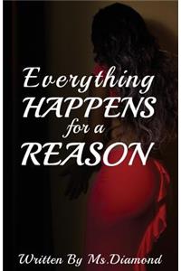 Everything Happens for a Reason