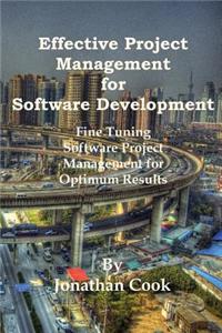 Effective Project Management for Software Development