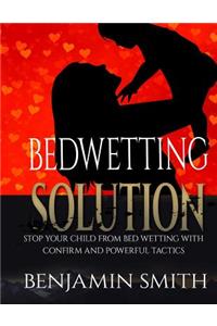 Bedwetting Solution