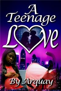 Teenage Love