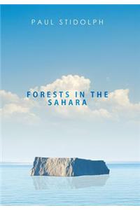 Forests in the Sahara