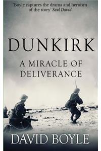 Dunkirk: A Miracle of Deliverance