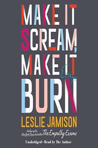 Make It Scream, Make It Burn