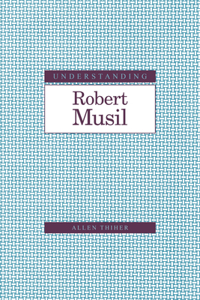Understanding Robert Musil