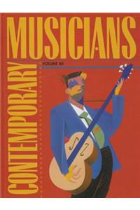 Contemporary Musicians, Volume 80