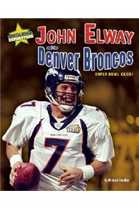 John Elway and the Denver Broncos