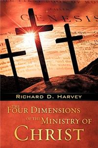 Four Dimensions of the Ministry of Christ