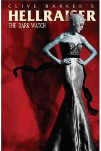 Clive Barker's Hellraiser: The Dark Watch Vol. 1