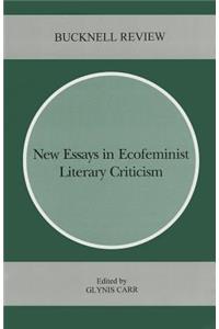 New Essays in Ecofeminist Literary Criticism
