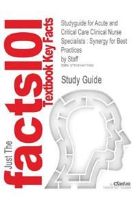 Studyguide for Acute and Critical Care Clinical Nurse Specialists
