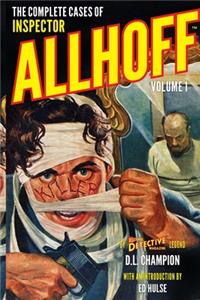 Complete Cases of Inspector Allhoff, Volume 1