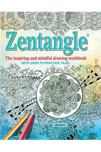 Zentangle: The Inspiring and Mindful Drawing Workbook with Over 70 Practice Tiles