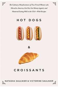 Hot Dogs & Croissants