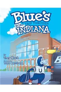 Blue's Road Trip Through Indiana