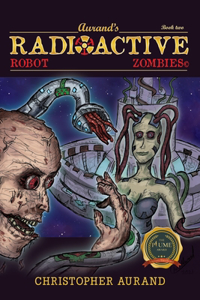 Radioactive Robot Zombies